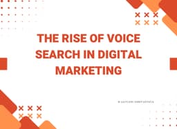 The Rise of Voice Search in Digital Marketing